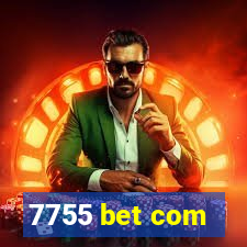 7755 bet com