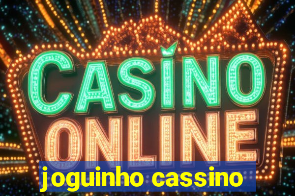 joguinho cassino