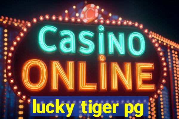 lucky tiger pg