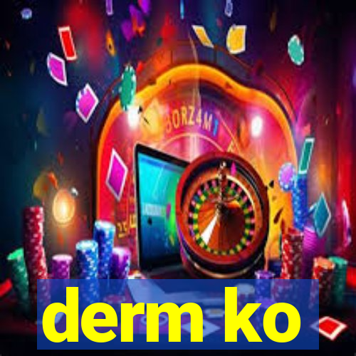 derm ko