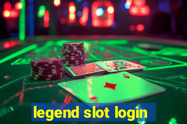 legend slot login