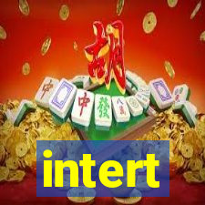 intert