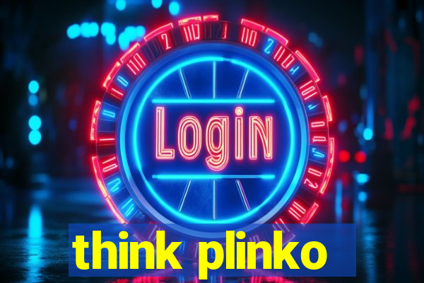 think plinko