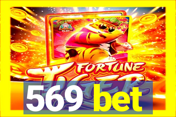 569 bet