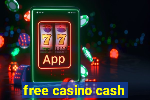 free casino cash