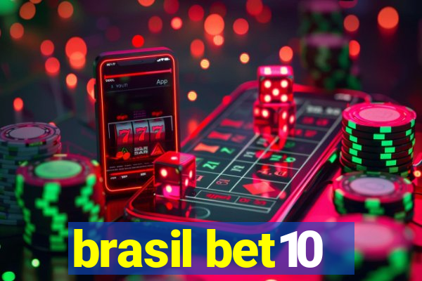 brasil bet10