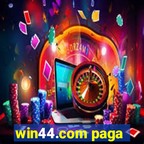 win44.com paga