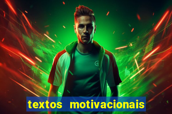 textos motivacionais para equipes