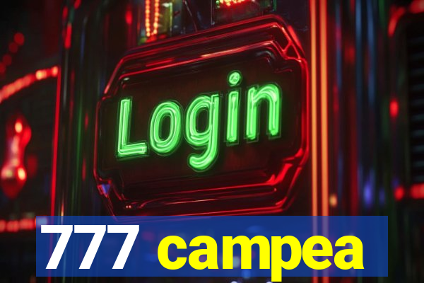 777 campea