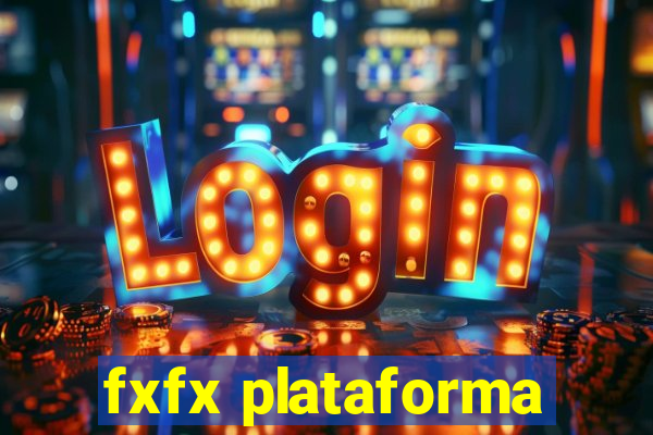 fxfx plataforma