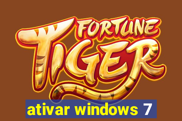 ativar windows 7