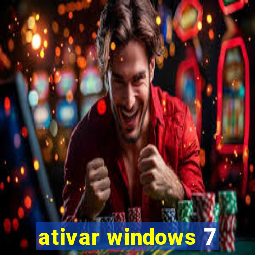 ativar windows 7