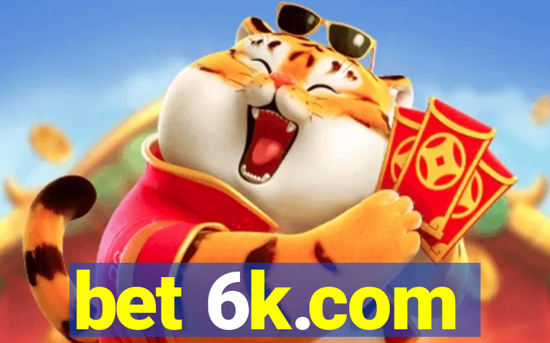 bet 6k.com