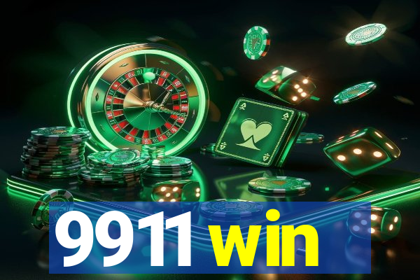 9911 win