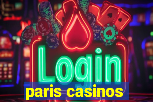 paris casinos