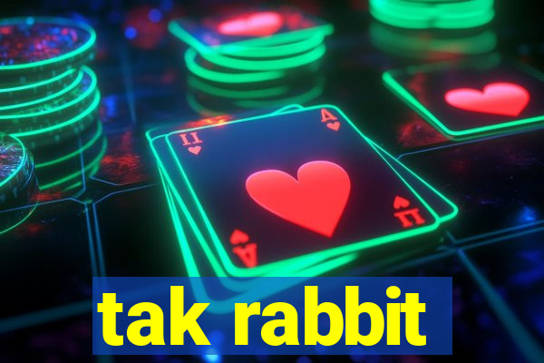 tak rabbit