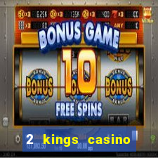 2 kings casino north carolina