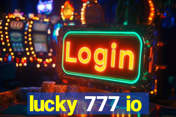 lucky 777 io