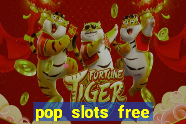 pop slots free vegas casino slot machine games