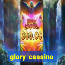 glory cassino