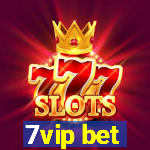 7vip bet