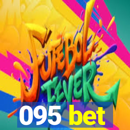 095 bet