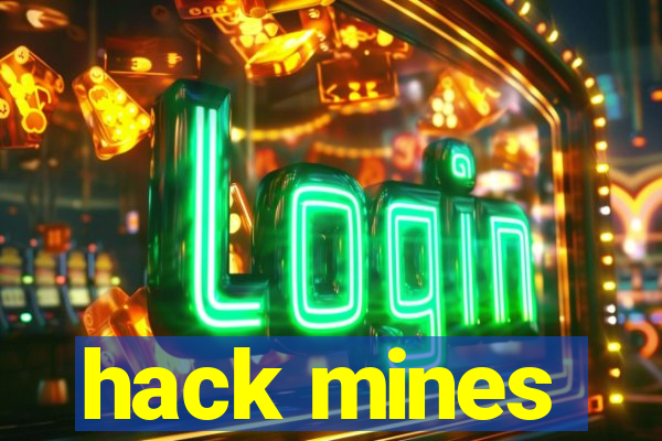 hack mines