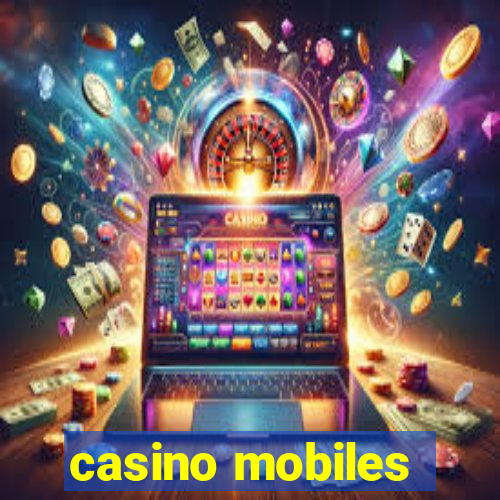 casino mobiles