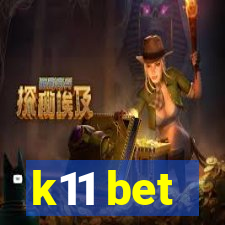 k11 bet