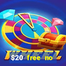 $20 free no deposit casino