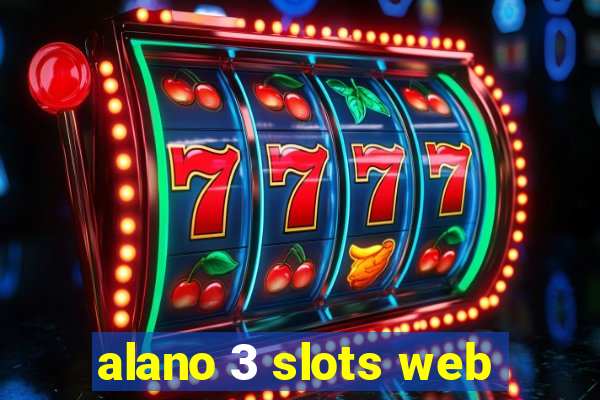 alano 3 slots web