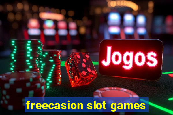 freecasion slot games