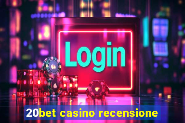 20bet casino recensione