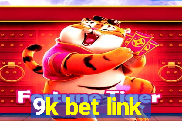 9k bet link