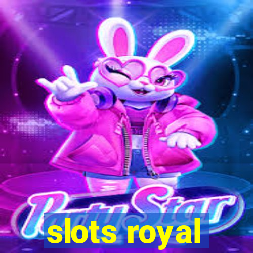 slots royal