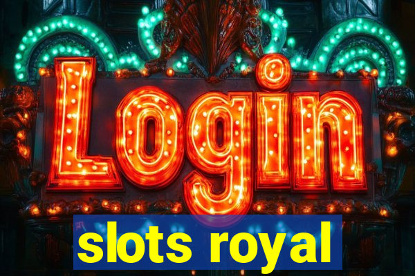 slots royal