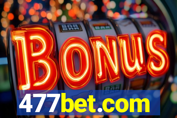 477bet.com