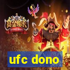 ufc dono