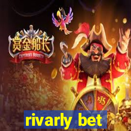 rivarly bet