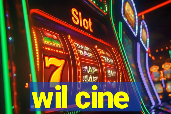 wil cine