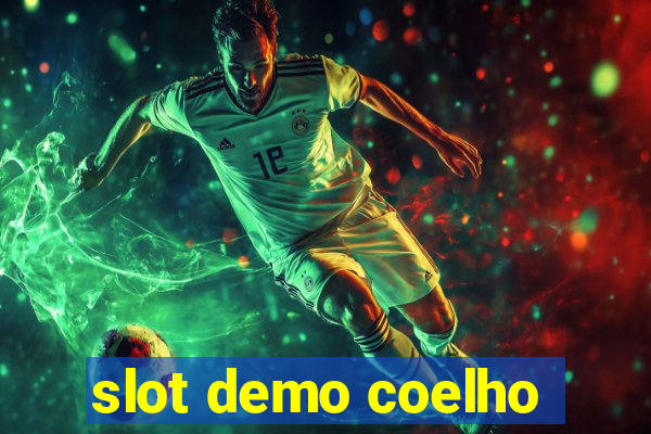 slot demo coelho