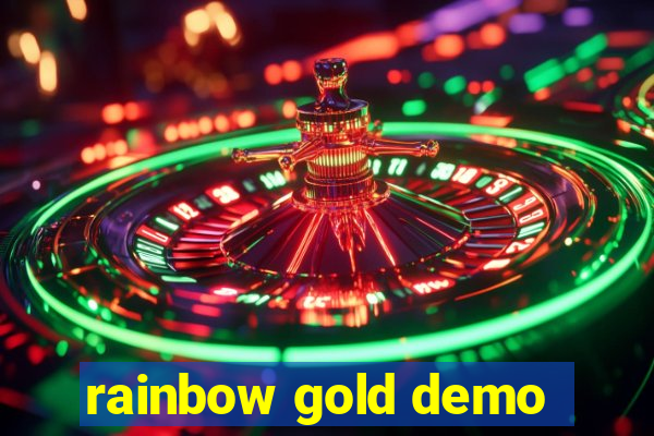 rainbow gold demo