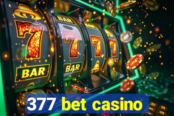 377 bet casino