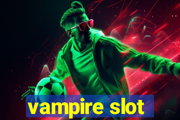 vampire slot