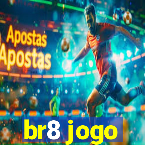 br8 jogo