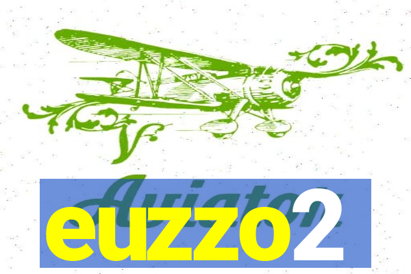 euzzo2