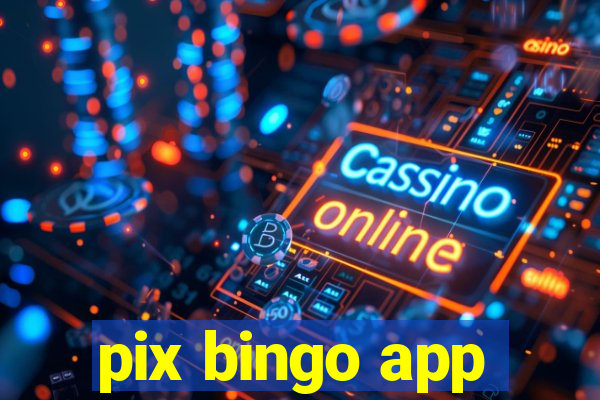 pix bingo app