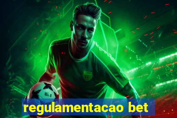 regulamentacao bet