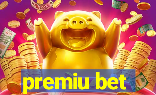 premiu bet