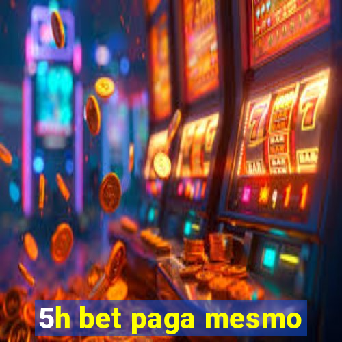 5h bet paga mesmo